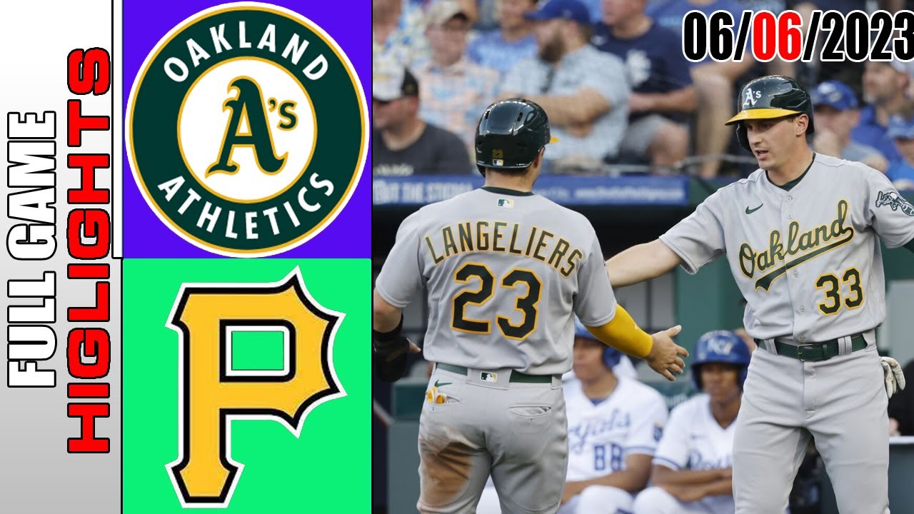 Pittsburgh Pirates vs Oakland Athletics FULL GAME HIGHLIGHTS | MLB To Day June 6, 2023 | MLB 2023 1 Pittsburgh Pirates Vs Oakland Athletics Full Game Highlights | Mlb To Day June 6, 2023 | Mlb 2023