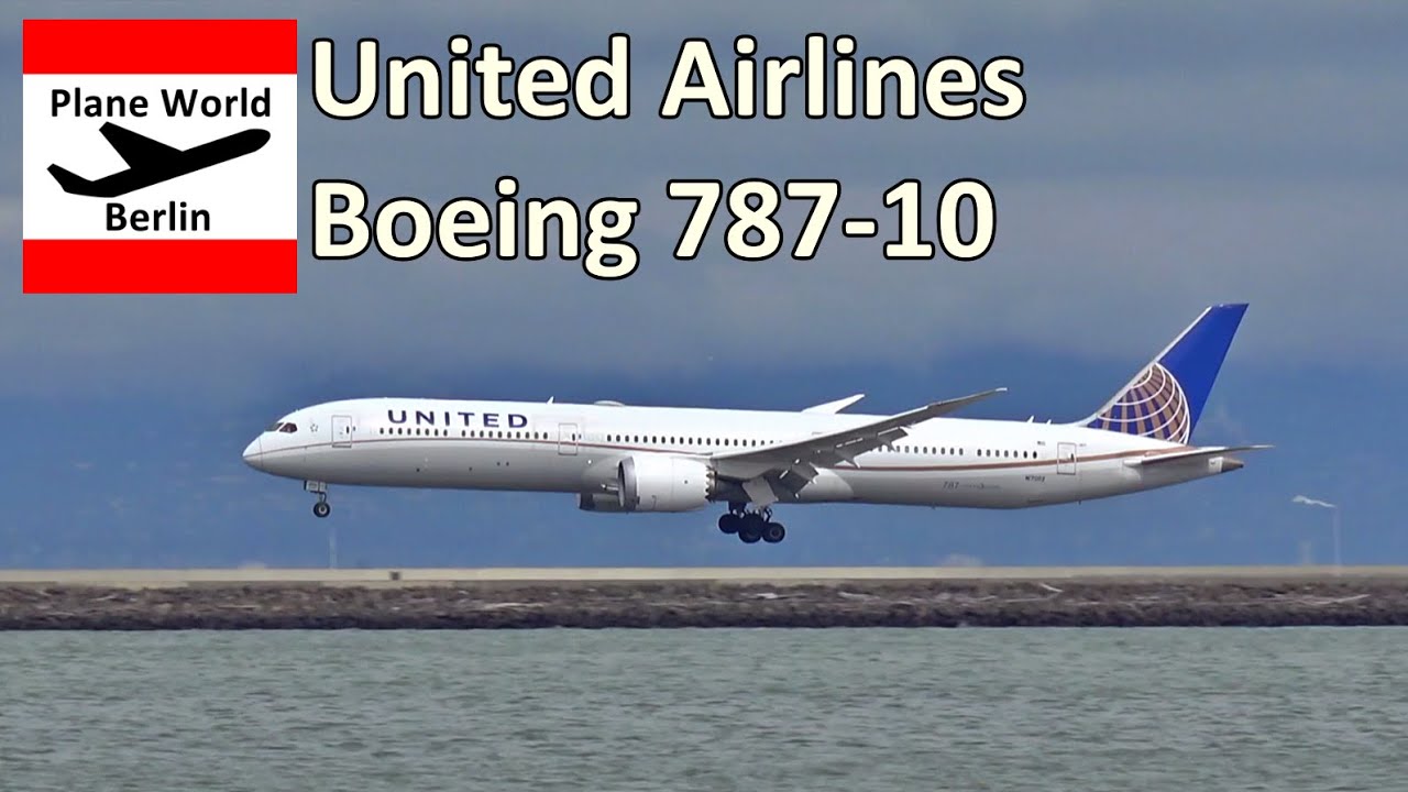 United Airlines Boeing 787-10 Dreamliner N17002 landing at San Francisco Airport 1 United Airlines Boeing 787 10 Dreamliner N17002 Landing At San Francisco Airport