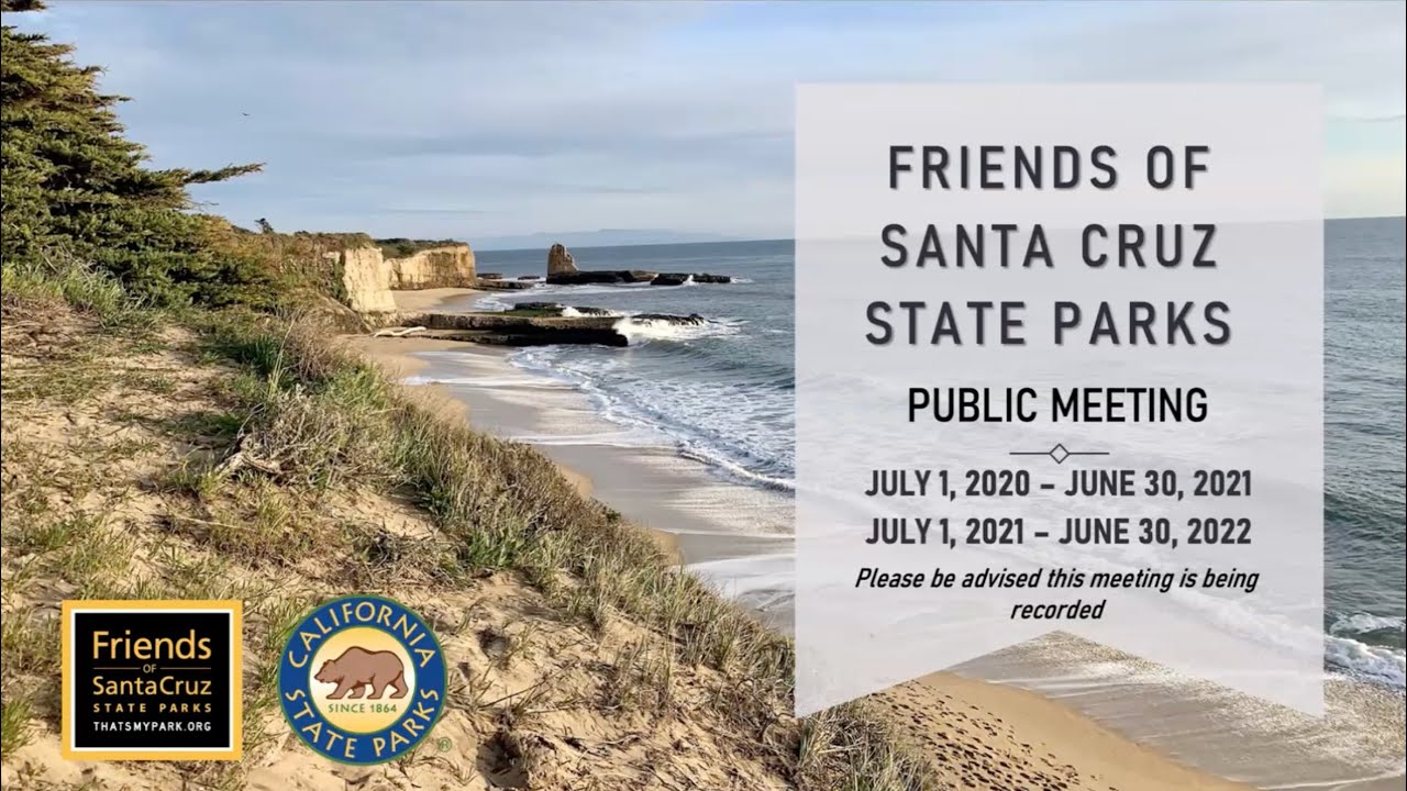 2023 Friends Of Santa Cruz State Parks Public Meeting