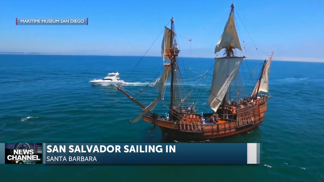 A Replica Of The 1542 San Salvador Ship Arrives In Santa Barbara For Fiesta