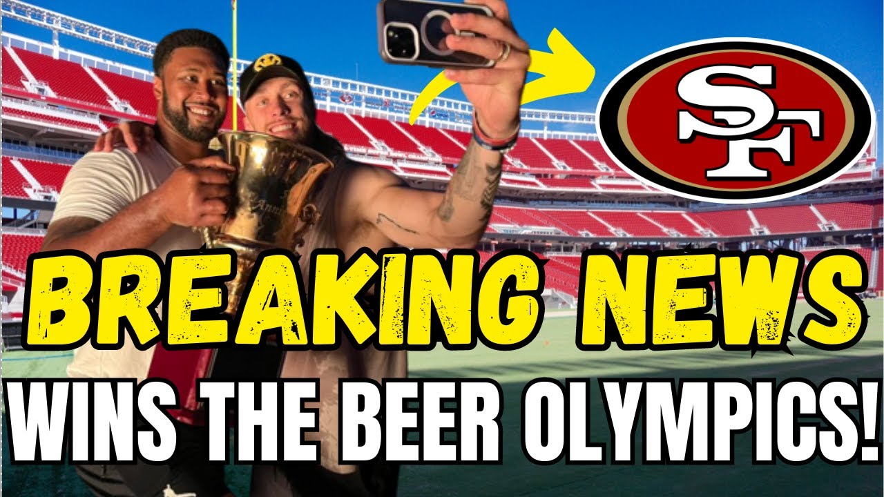 Breaking News! Wins The Beer Olympics! San Francisco 49ers News!