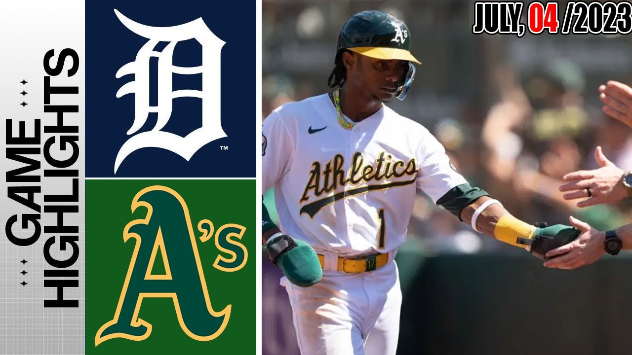 Detroit Tigers vs Oakland Athletics FULL HIGHLIGHTS | MLB To Day July 04 2023 | MLB 2023 1 Detroit Tigers Vs Oakland Athletics Full Highlights | Mlb To Day July 04 2023 | Mlb 2023