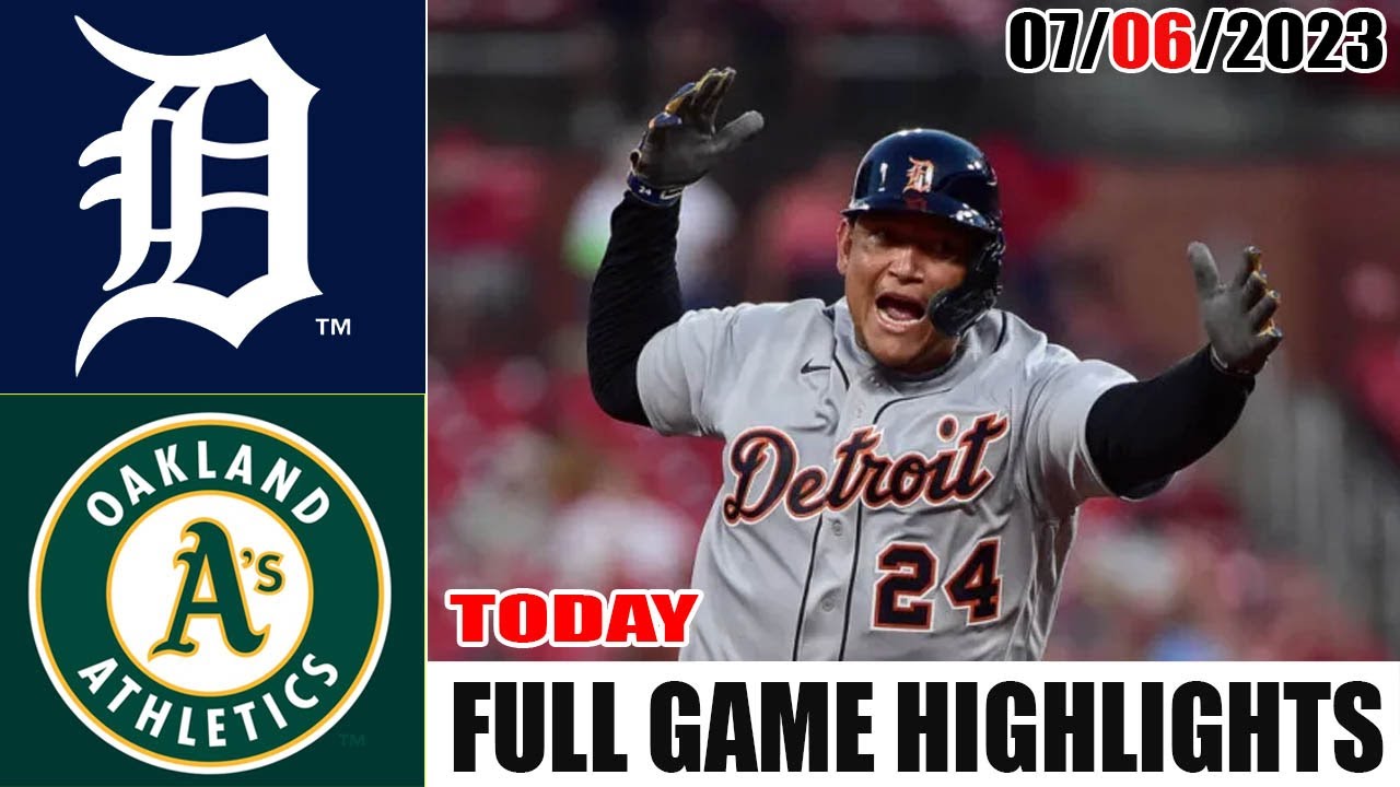 Detroit Tigers Vs Oakland Athletics Full Game Highlights | Mlb To Day July 06 2023 | Mlb 2023