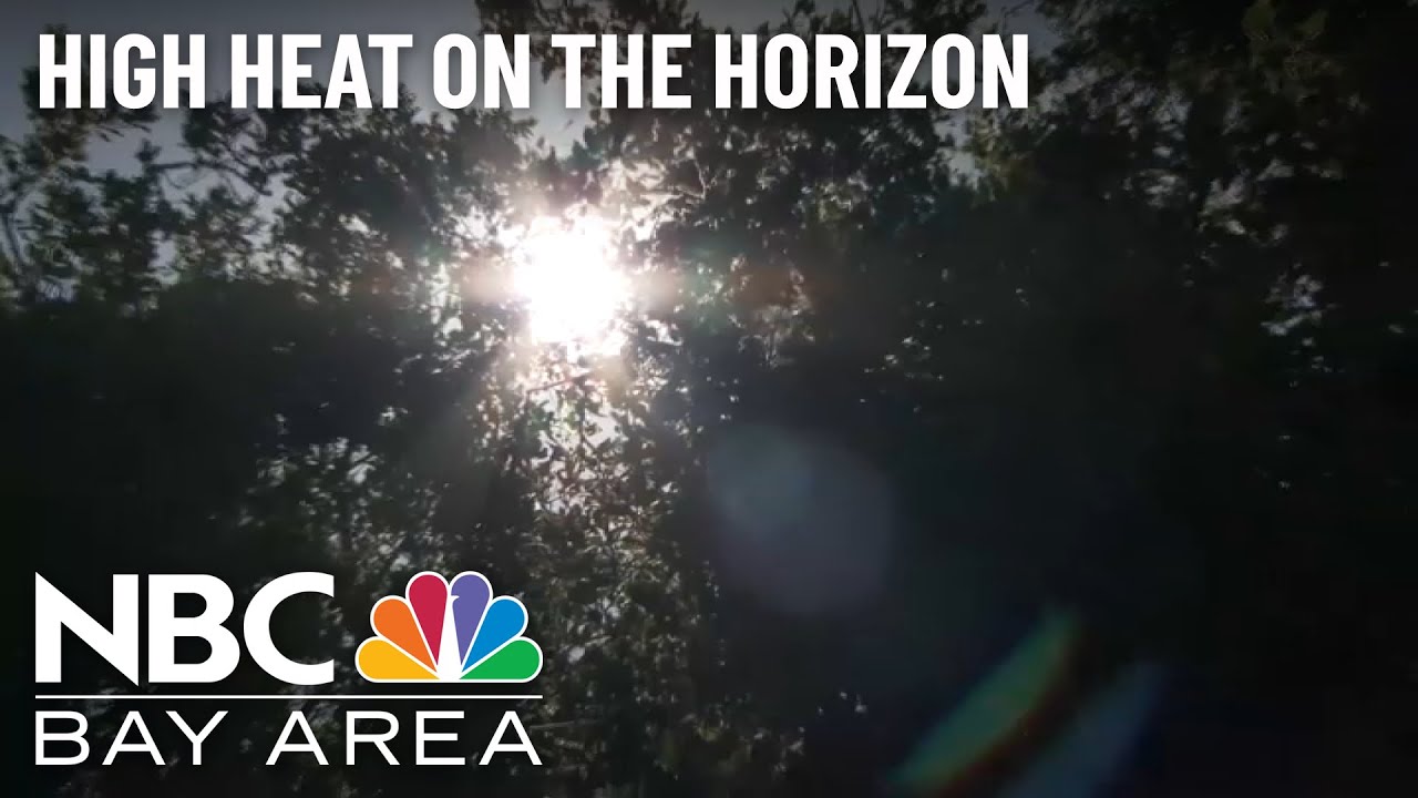 Excessive Heat Watch Issued For Parts Of The Bay Area