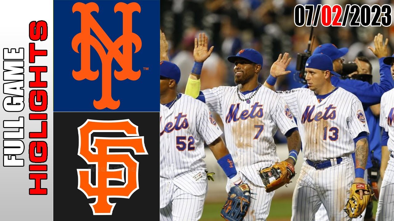 New York Mets Vs San Francisco Giants Full Highlights | Mlb To Day July 02 2023 | Mlb 2023