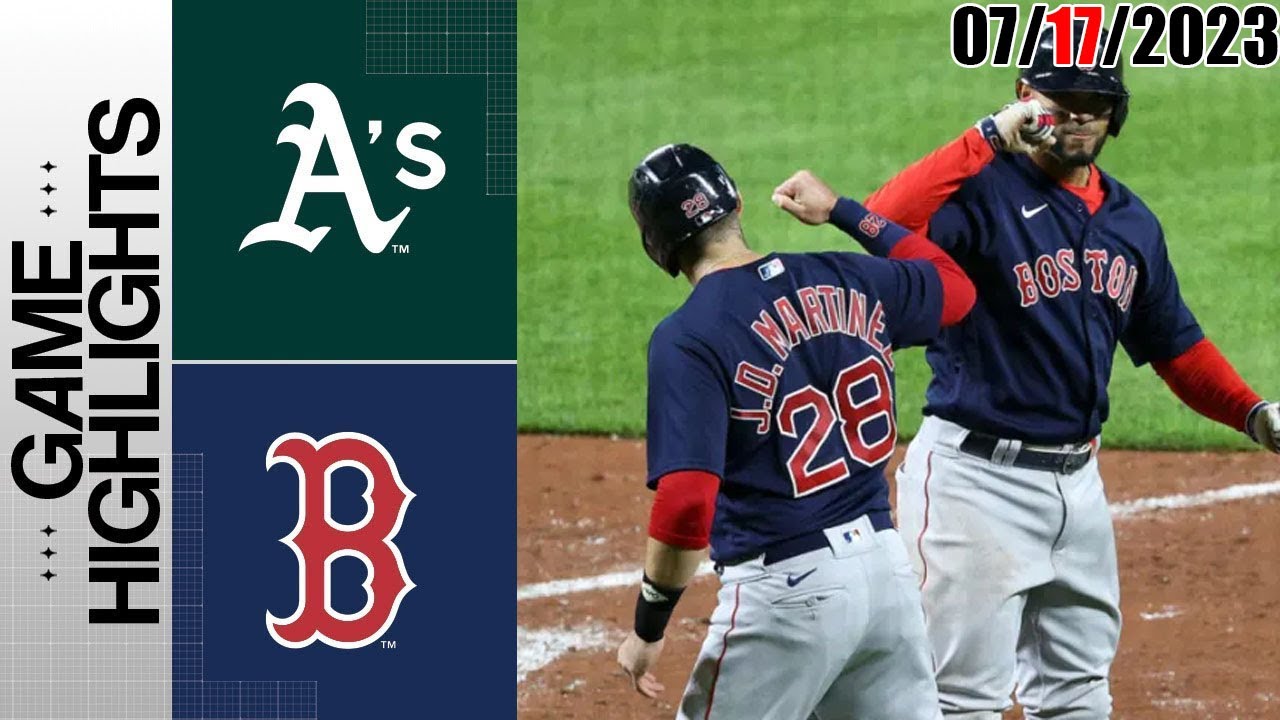 Oakland Athletics Vs Boston Red Sox Game Highlights | Mlb To Day July 17, 2023 | Mlb 2023