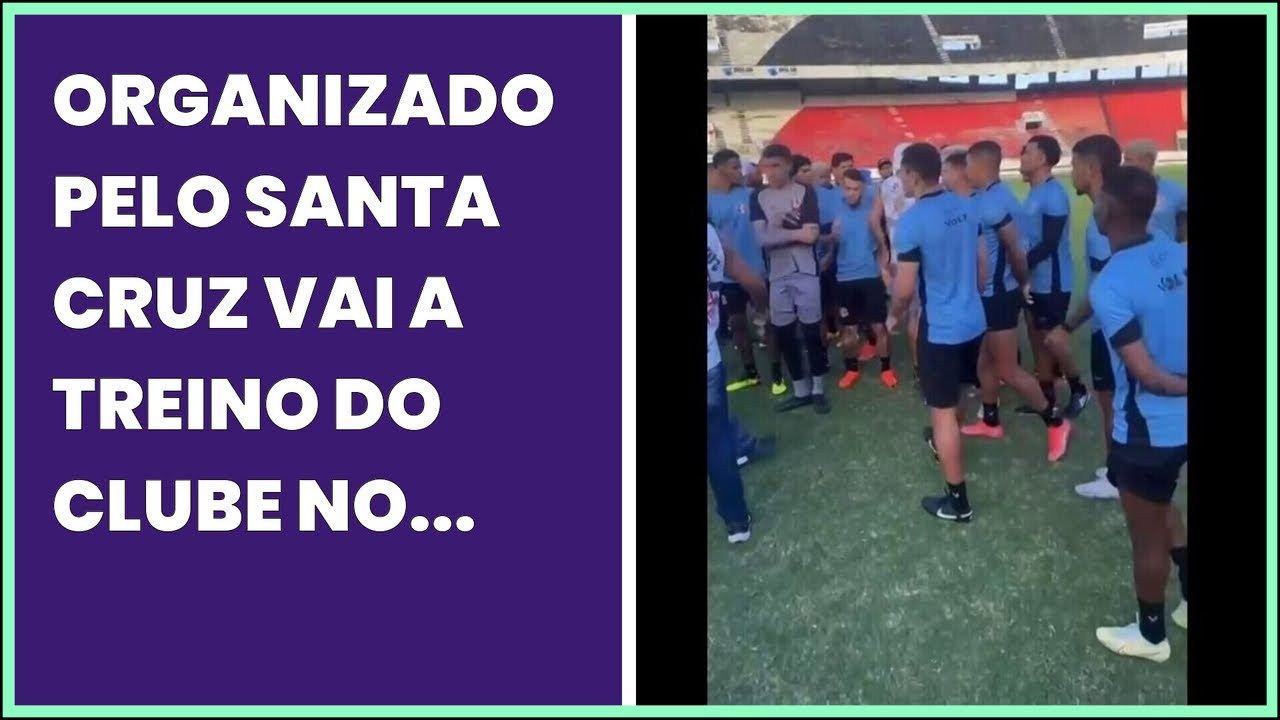 Organizado Pelo Santa Cruz Vai A Treino Do Clube No Arruda Em Protesto; Assista VÍdeo