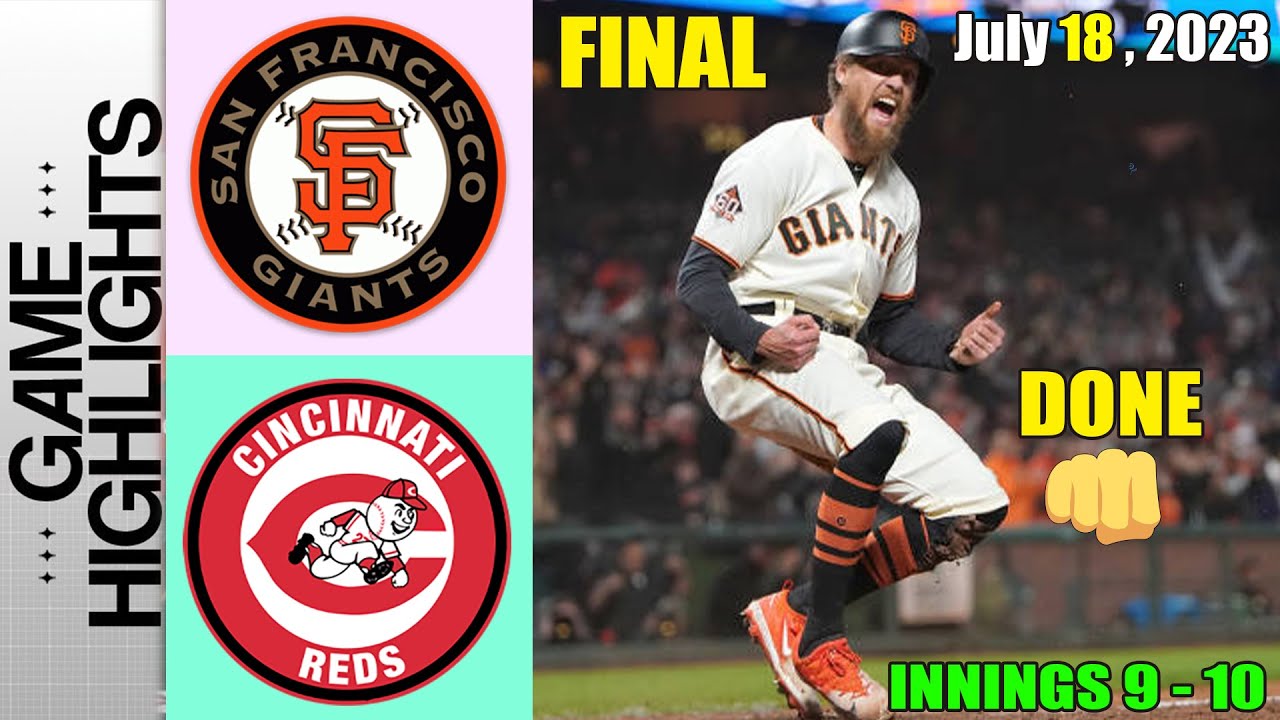 Reds Vs Giants (final/9&10) Game Highlights July 18, 2023 | Mlb Highlights 2023