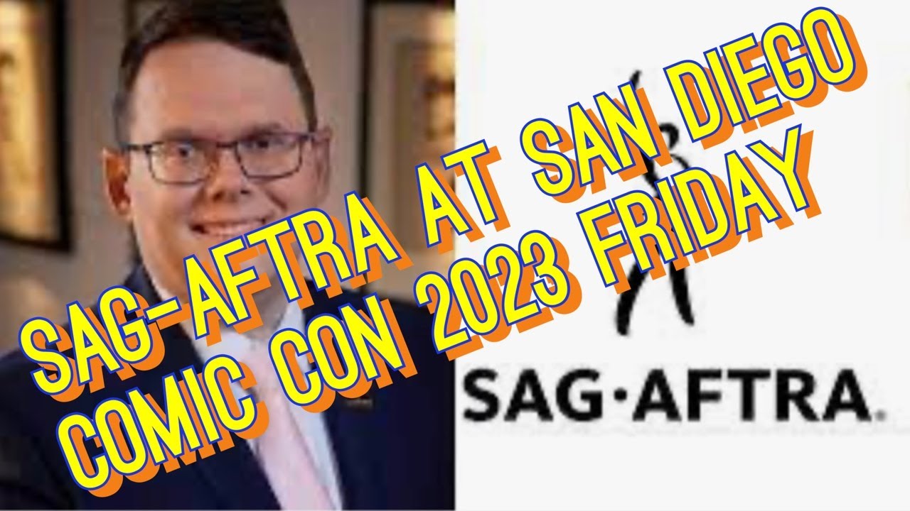 Sag Aftra Spokesman Crabtree Ireland Joins A I In Entertainment Panel At San Diego Comic Con 2023