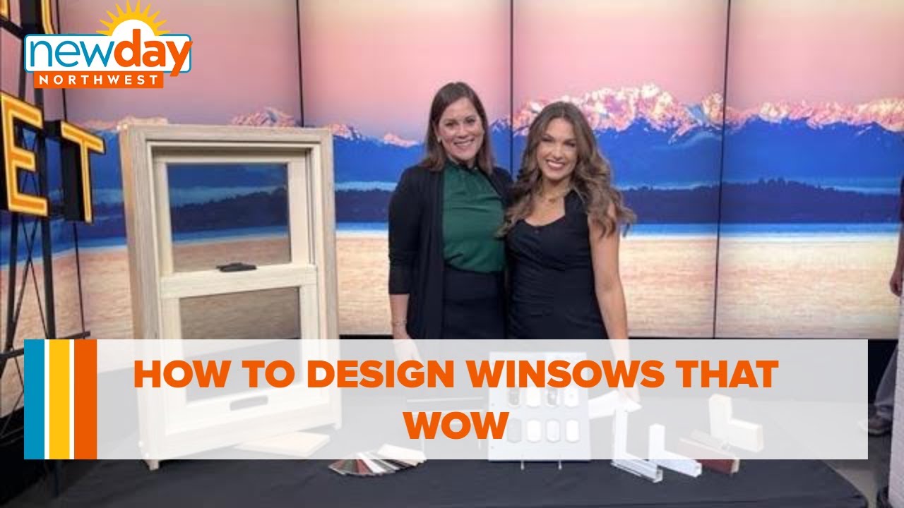 How To Design Windows That Wow – New Day Nw