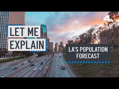 Let Me Explain: La’s Population Forecast | Nbcla