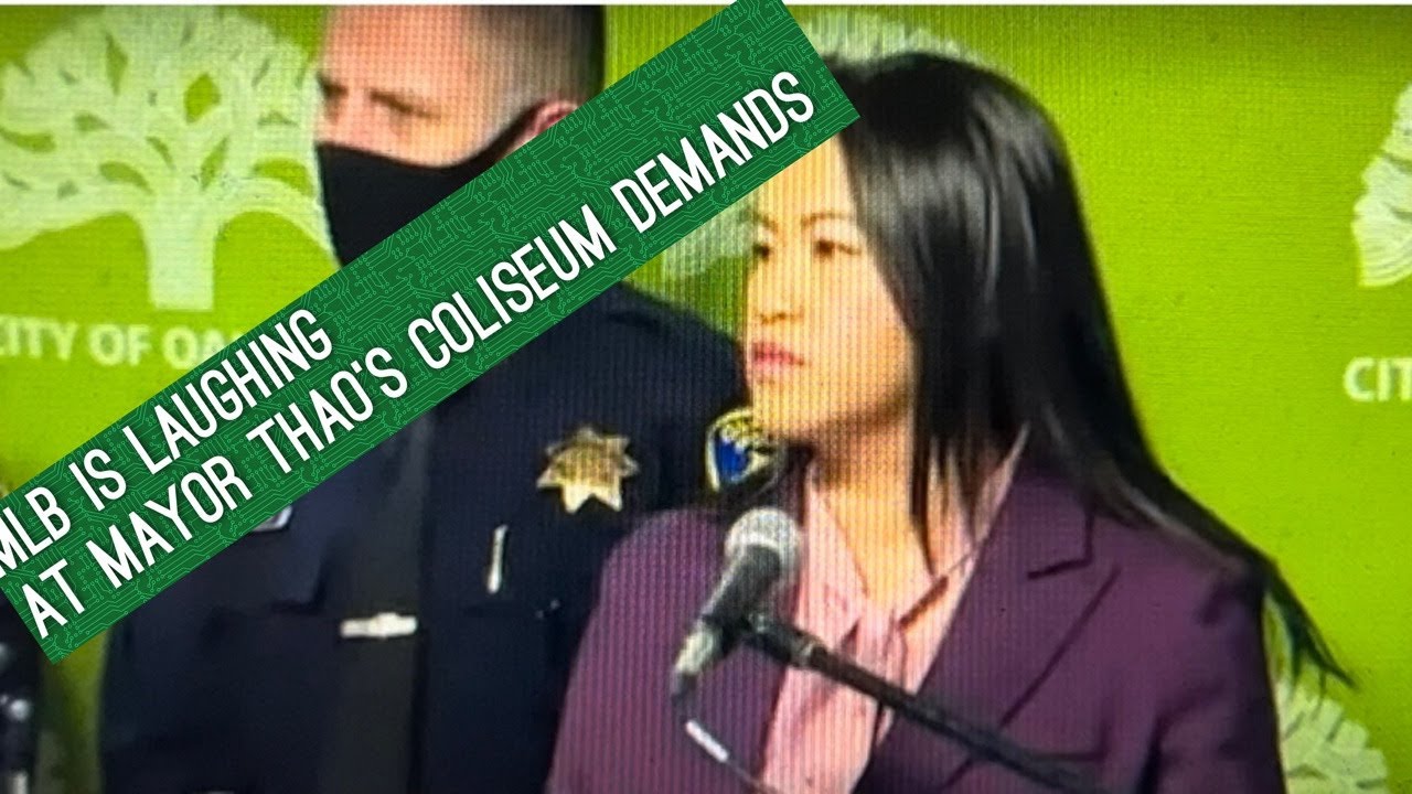 Mayor Thao Making Demands You Know Mlb Will Not Grant As Oakland A’s Relocate To Las Vegas Is Silly