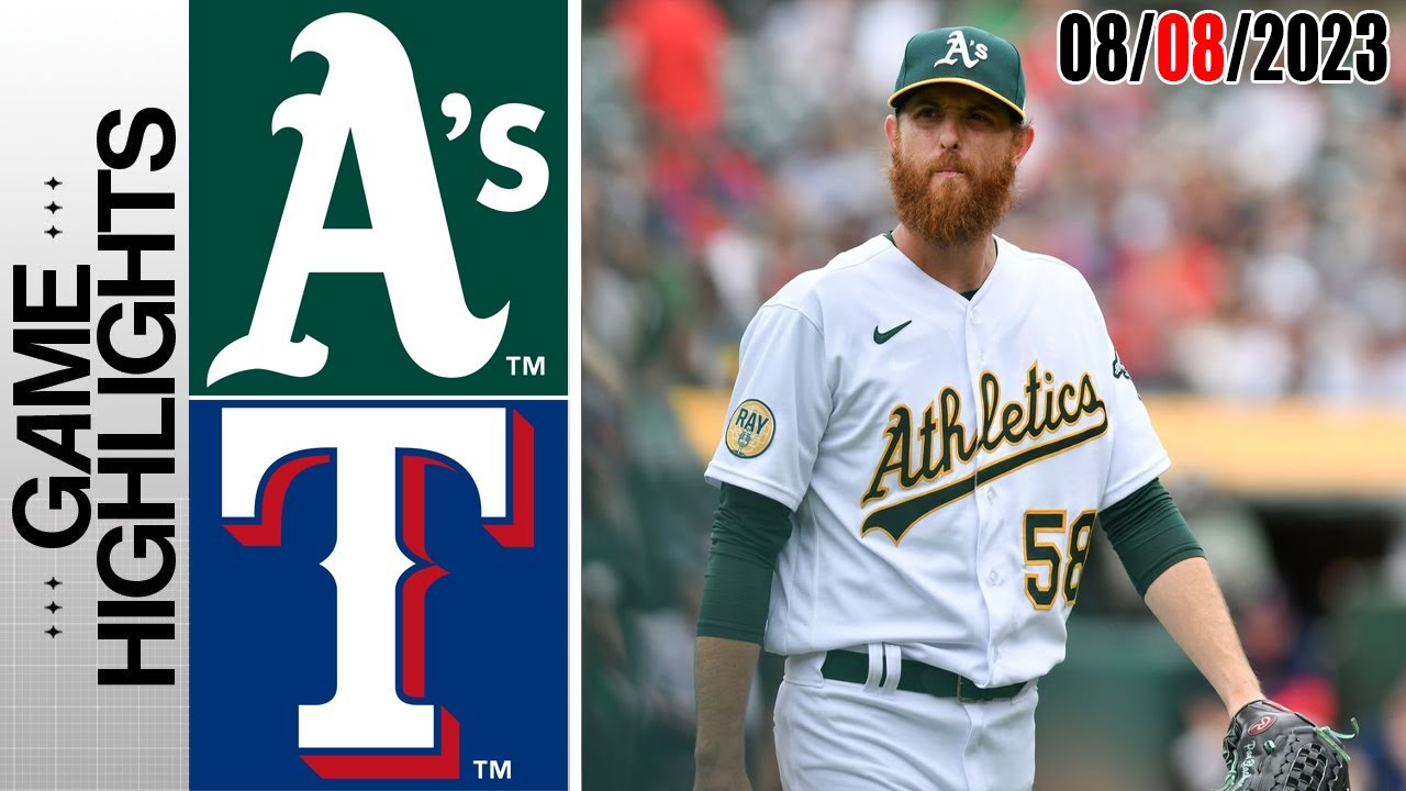 Oakland Athletics Vs Texas Rangers Game Highlights | August 08, 2023 | Mlb 2023