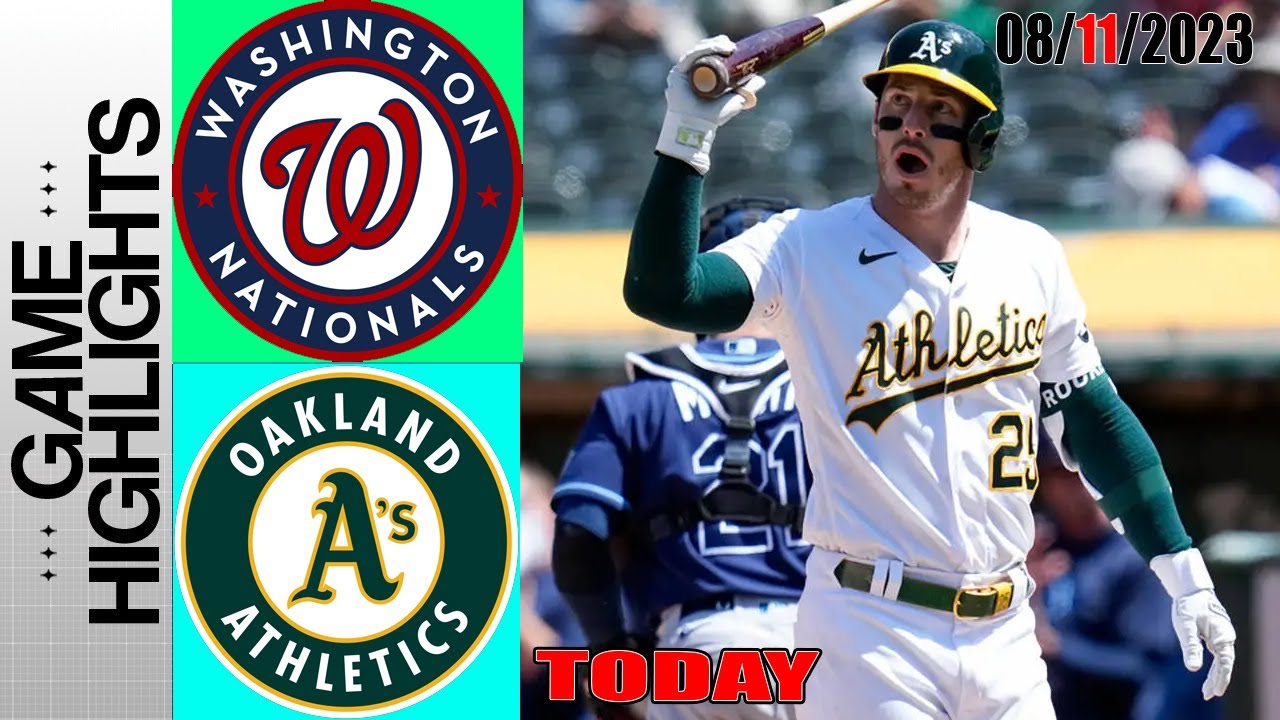 Oakland Athletics Vs Washington Nationals Game Highlights | August 11, 2023 | Mlb 2023