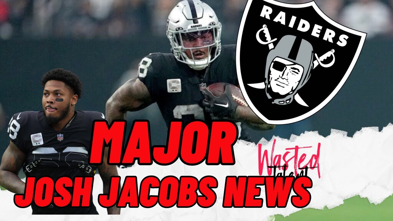 Raiders: Breaking Major Josh Jacobs Newsoj Howard Cut Divine Deablo Out?