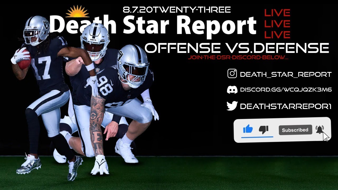 Raiders Live News Talk: Offense Vs. Defense (monday 08/07/2023)