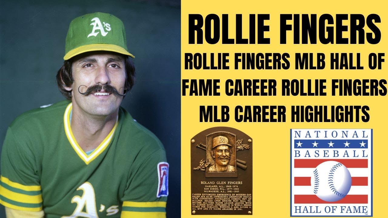 Rollie Fingers Mlb Hall Of Fame Career Rollie Finger Mlb Career Highlights