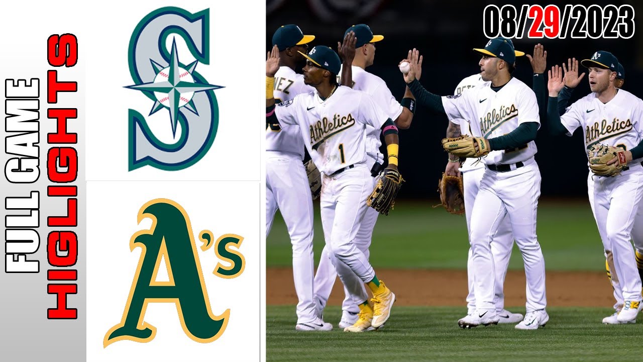 Seattle Mariners Vs Oakland Athletics Full Highlights Game [today] | August 29, 2023 | Mlb 2023