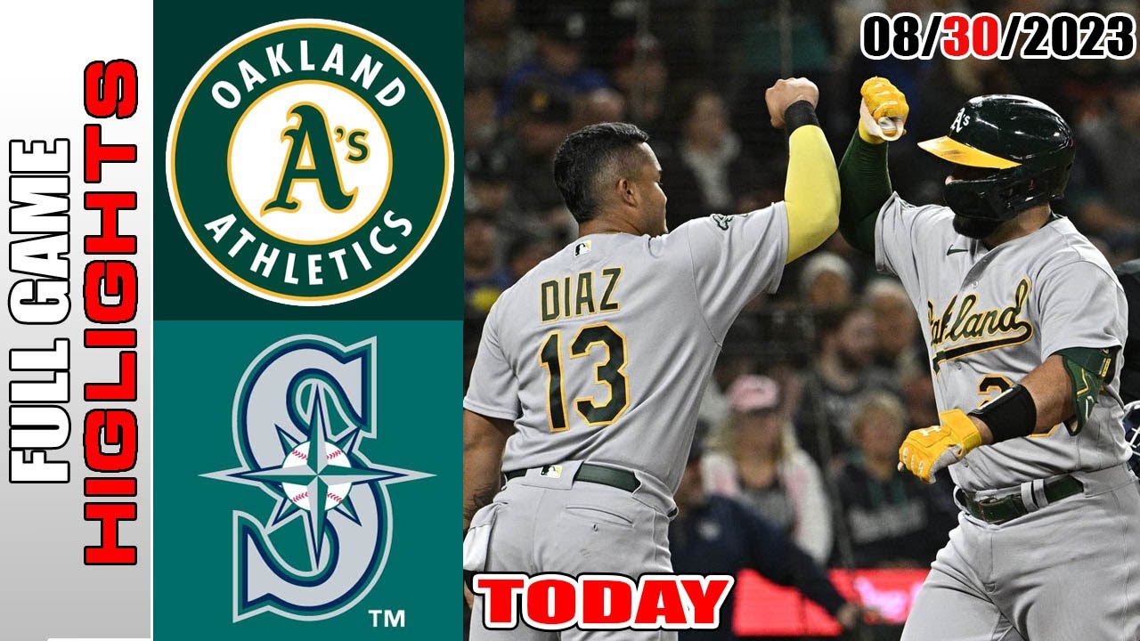 Seattle Mariners Vs Oakland Athletics Full Game Highlights [today] | August 30, 2023 | Mlb 2023