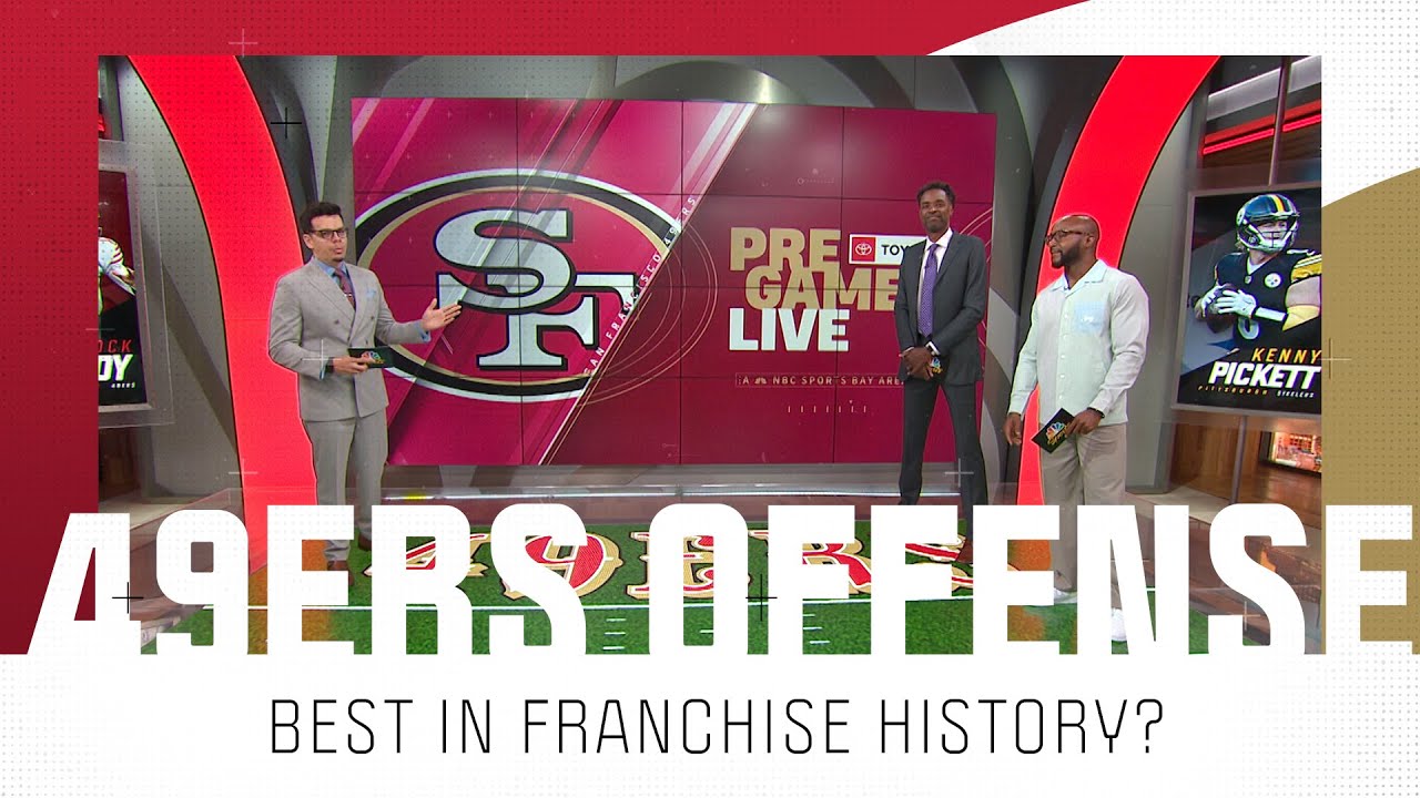 49ers Pregame Live: Is This 49ers Offense The Best In Franchise History? | Nbc Sports Bay Area