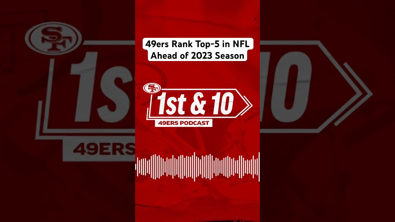 #49ers Rank Top 5 In Nfl Ahead Of 2023 Season 📈 More On 1st & 10 🎧 #shorts