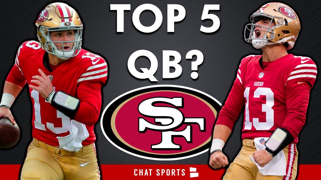49ers Rumors: Is Brock Purdy A Top 5 Quarterback In The Nfl?