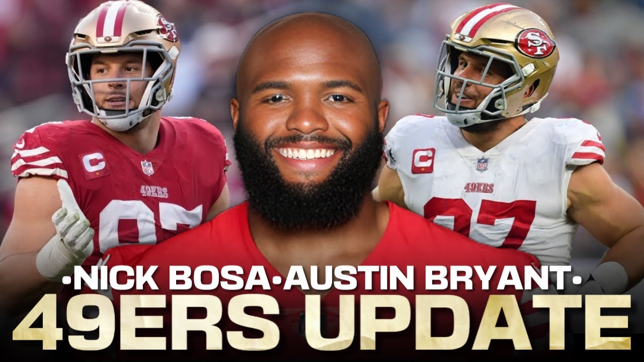 🚨 49ers Update: Nick Bosa Room Cleared With Austin Bryant Release