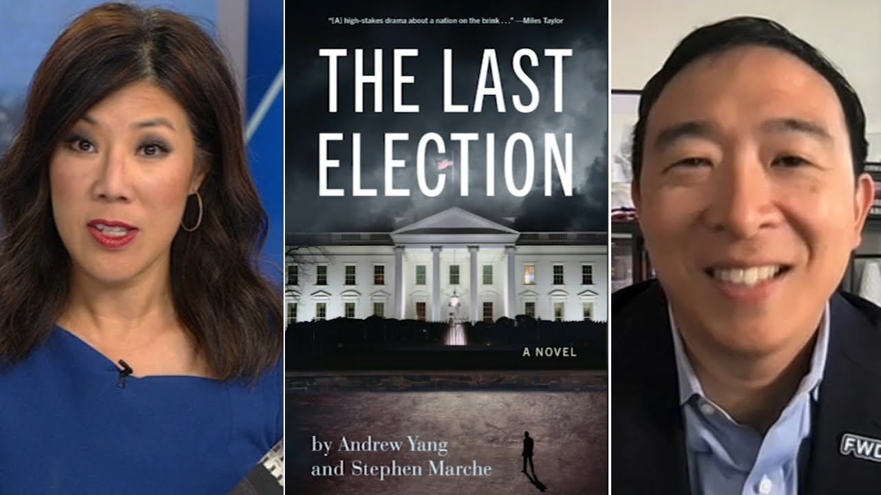 Andrew Yang On His New Political Thriller ‘the Last Election,’ Conversations With No Labels Party