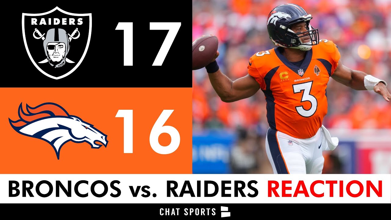 Broncos INSTANT Reaction After 17-16 Loss To Raiders: Russell Wilson Highlights, Caden Sterns News 1 Broncos Instant Reaction After 17 16 Loss To Raiders: Russell Wilson Highlights, Caden Sterns News