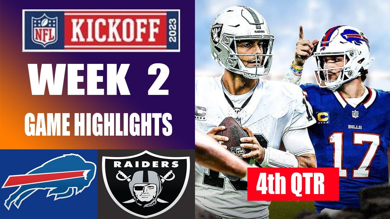 Buffalo Bills Vs Las Vegas Raiders Full Game 4th Qtr Highlights | Nfl Week 2, 2023