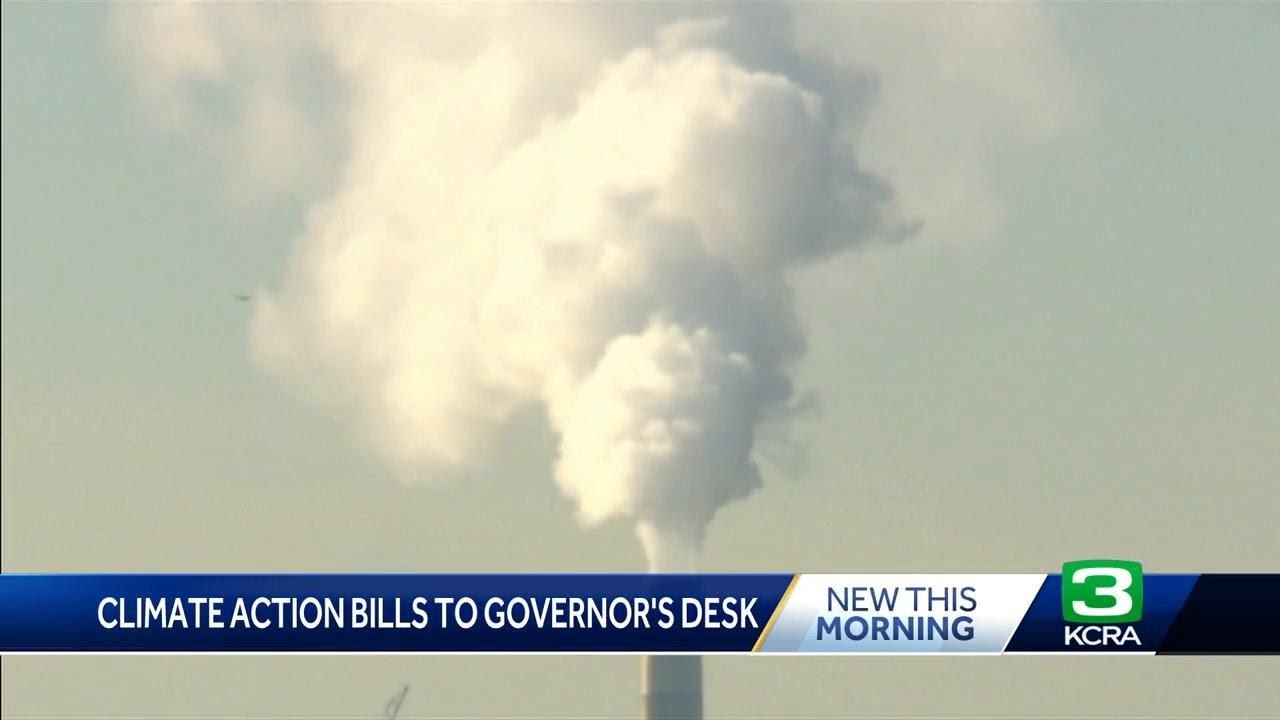 California Climate Action Bill Impacting Big Business Head’s For Governor’s Desk