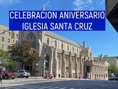 Celebracion 130th Aniversario Iglesia Santa Cruz En Washington Heights
