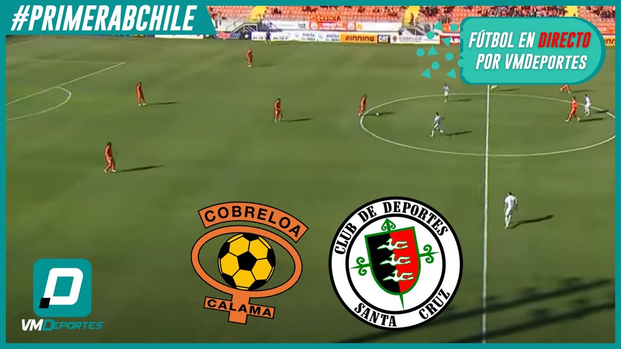 Curioso Partido Para Puntos Vitales🔴cobreloa Vs D.santa Cruz🔴primera B Chilena 2023🔴modoradio