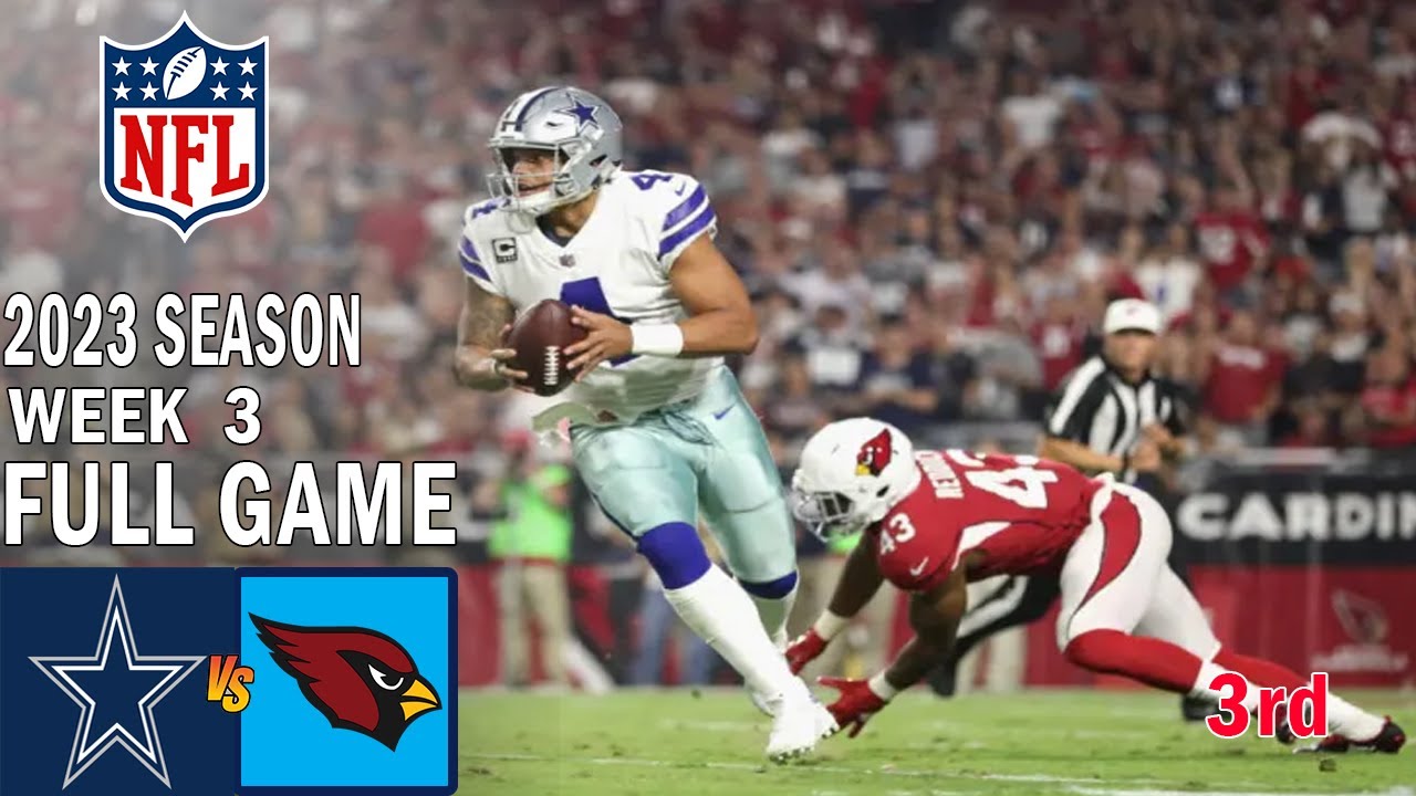 Dallas Cowboys Vs Arizona Cardinals 3rd Full Game (9/24/23) Week 3 | Nfl Highlights Today