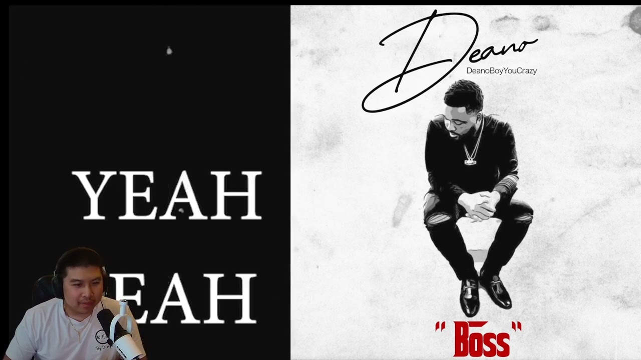 Deanoboyyoucrazy – Boss ‘reaction Video Sacramento Artist’