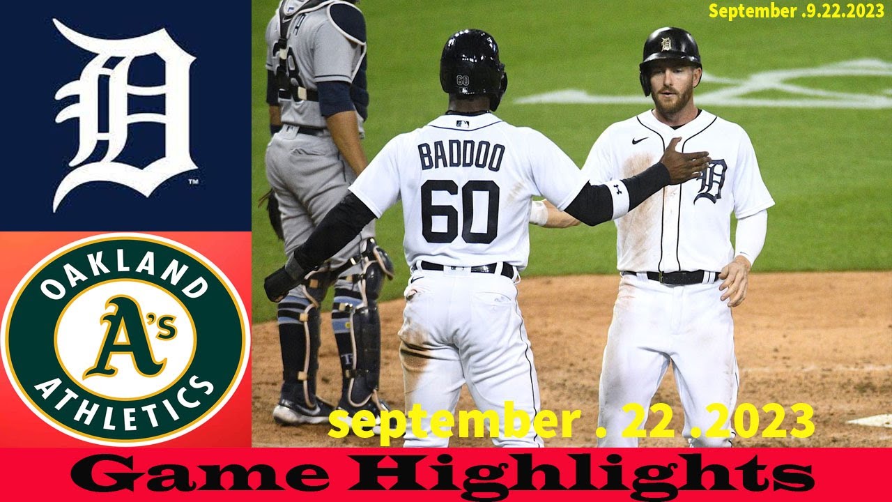 Detroit Tigers Vs. Oakland Athletics (9/22/23) Game 3+4th Highlights / Mlb Highlights Sept /22/2023