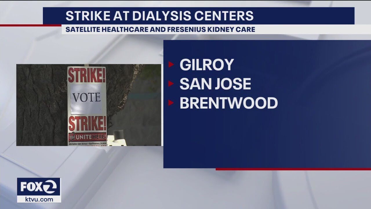 Dialysis Caregivers In San Jose, Brentwood And Gilroy To Strike