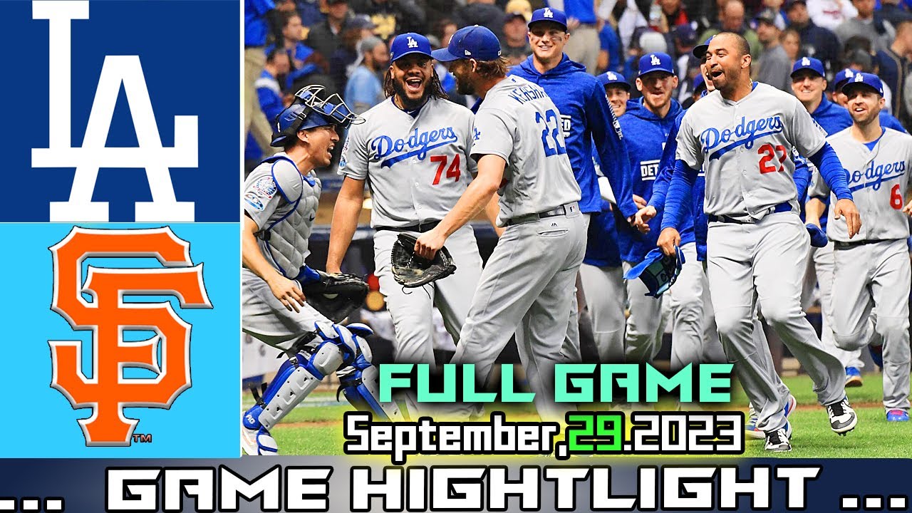 Dodgers Vs. Giants [full Game] Hightlights (sept.29.2023) | Mlb Hightlight 2023