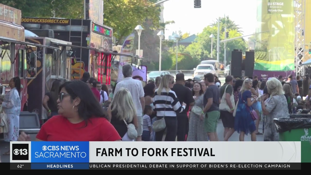 Farrm To Fork Festival Wraps Up In Sacramento