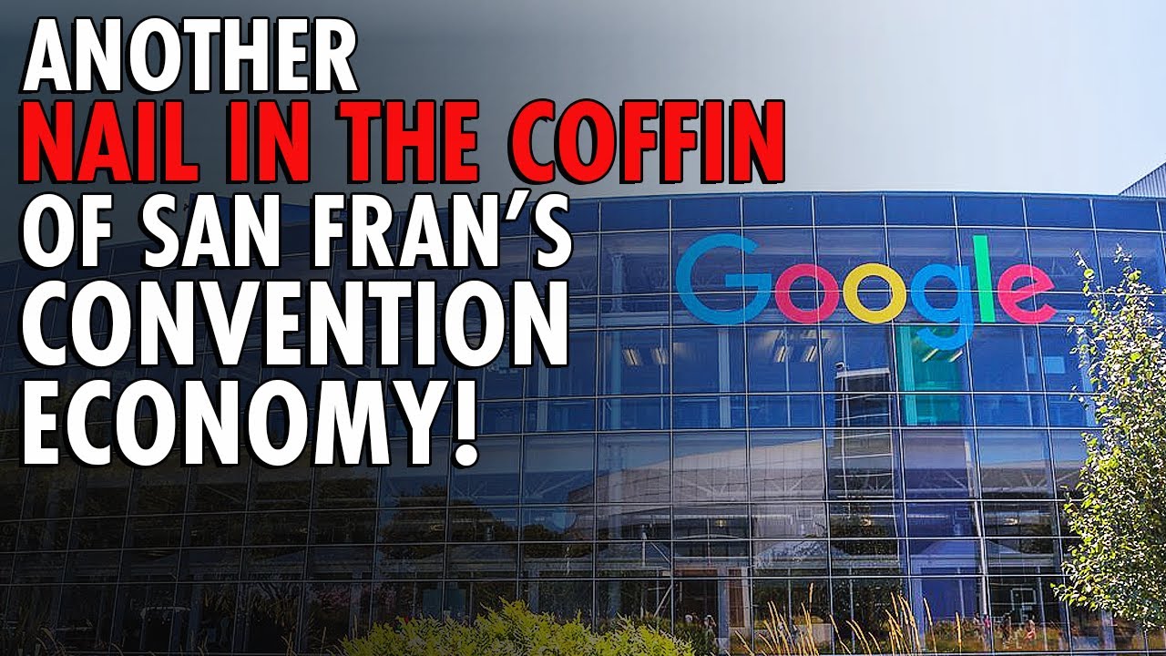 Google’s Bold Move: Shifting Conferences Out Of Crime Infested San Francisco