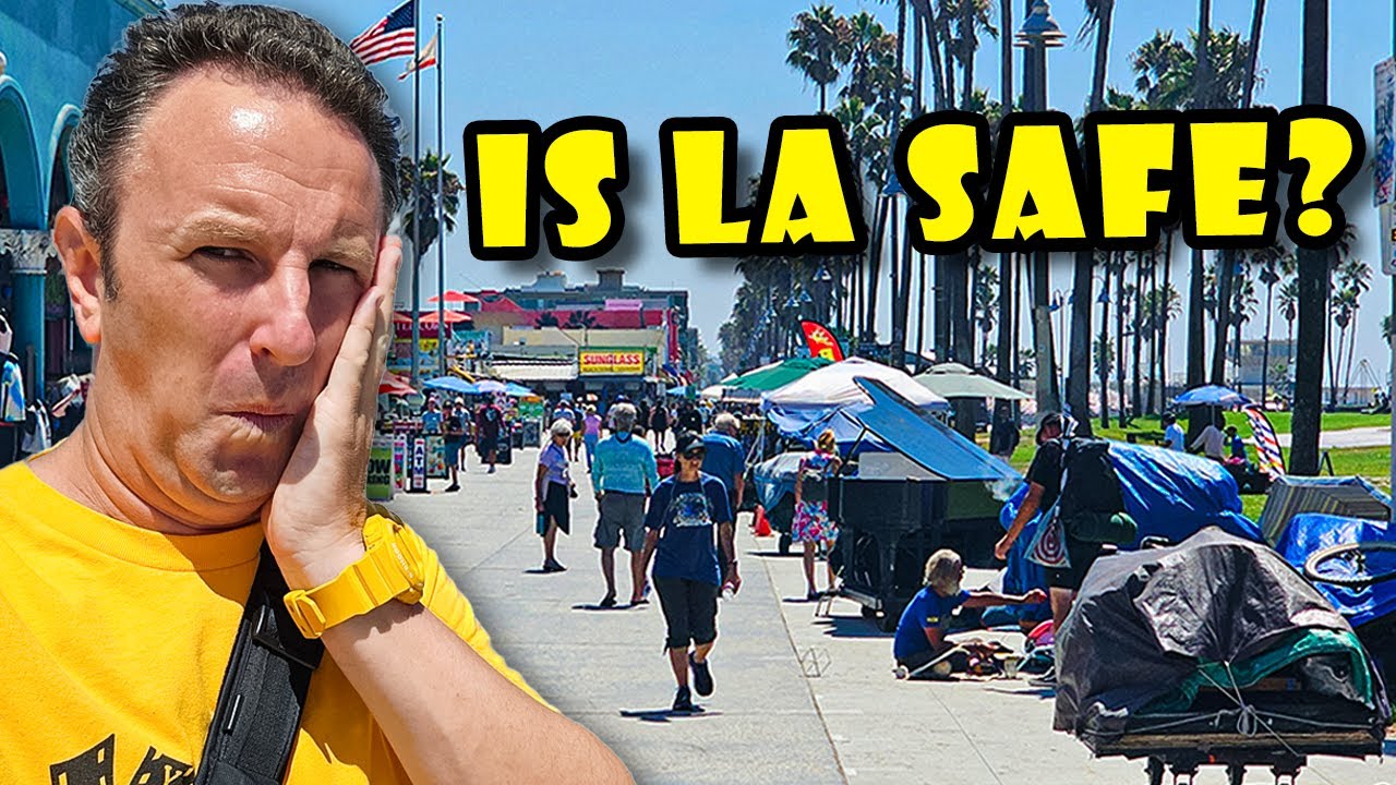 How Dangerous Is Los Angeles For Visitors?