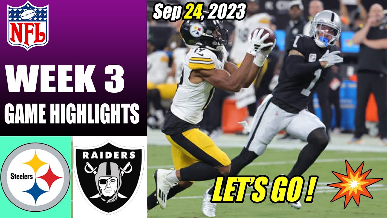 Las Vegas Raiders Vs Pittsburgh Steelers [week 3] (9/24/23) | Nfl Highlights Today