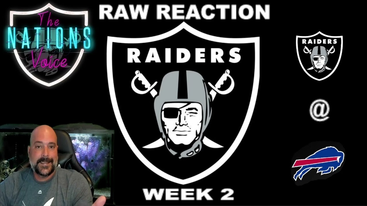 Las Vegas Raiders!!! Week 2 Raw Reaction!!! We All Saw This Coming!!! #raiders At #bills!!!