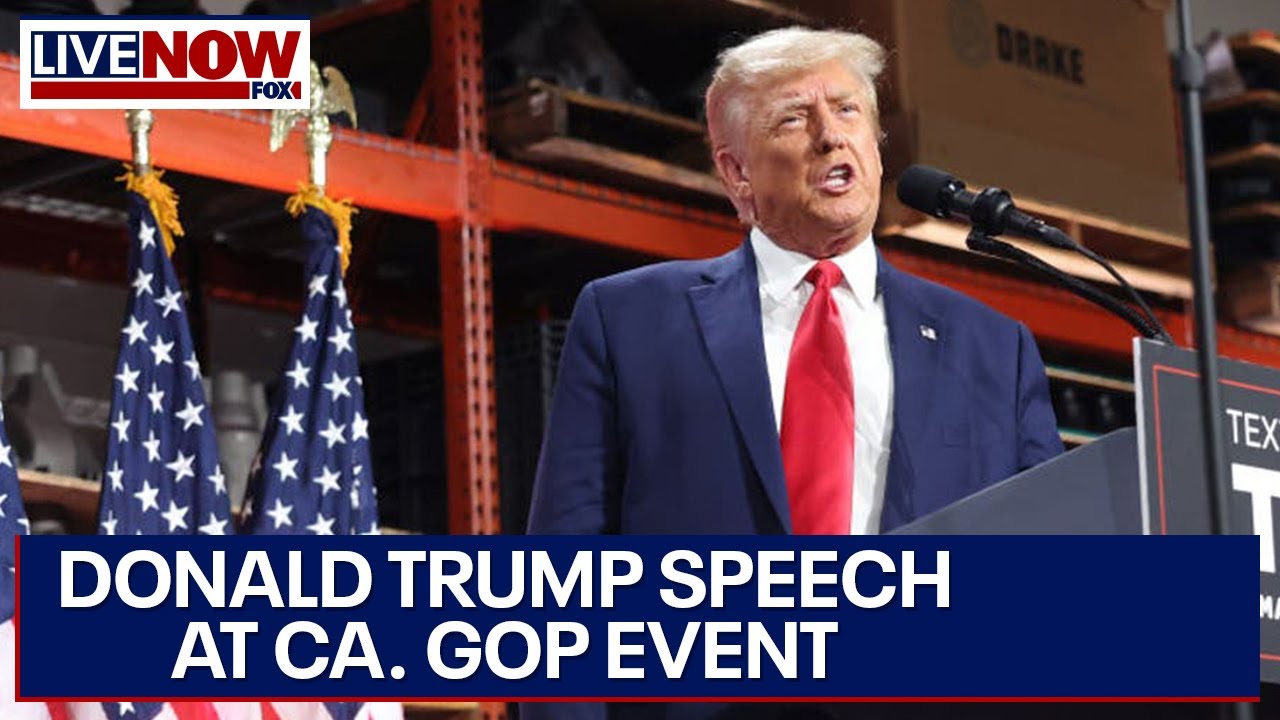 Live: Donald Trump Speech At California Gop Convention | Livenow From Fox