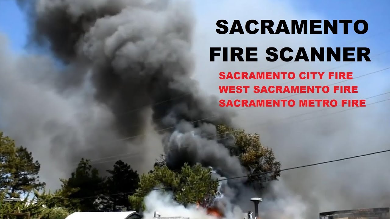 Live Sacramento Area Fire Departments Live Stream