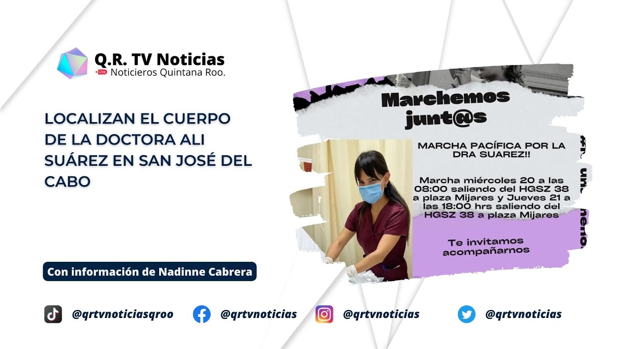 Localizan El Cuerpo Sin Vida De La Doctora #alisuárez En San José Del Cabo