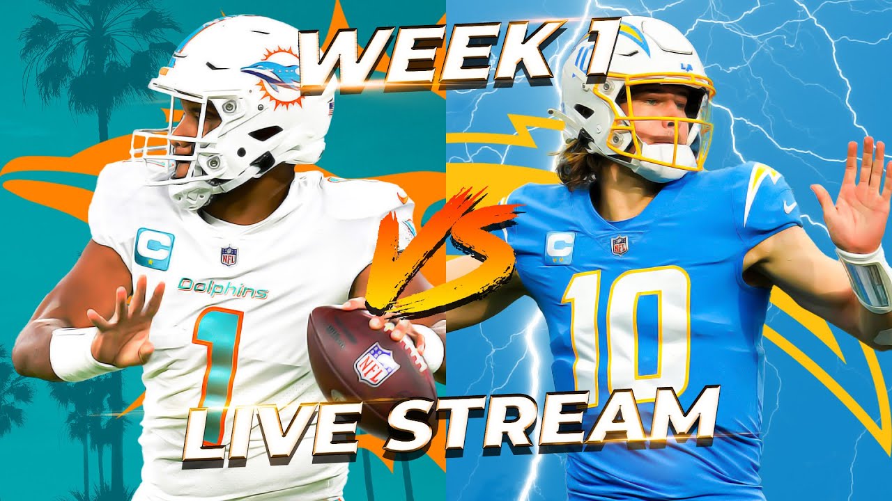 Miami Dolphins Vs Los Angeles Chargers Week 1 Live Stream Reaction!