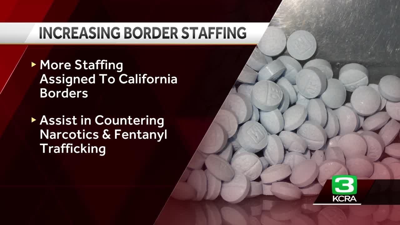 Newsom To Deploy 50% More Cal Guard Members To The Border To Combat Fentanyl Crisis