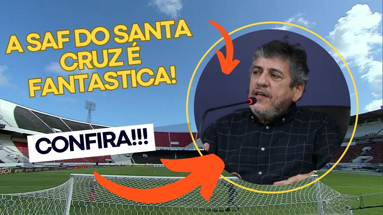 Novo Presidente Do Santa Cruz Diz Que Proposta Por Saf é “fantástica” E Está “90% Fechada”