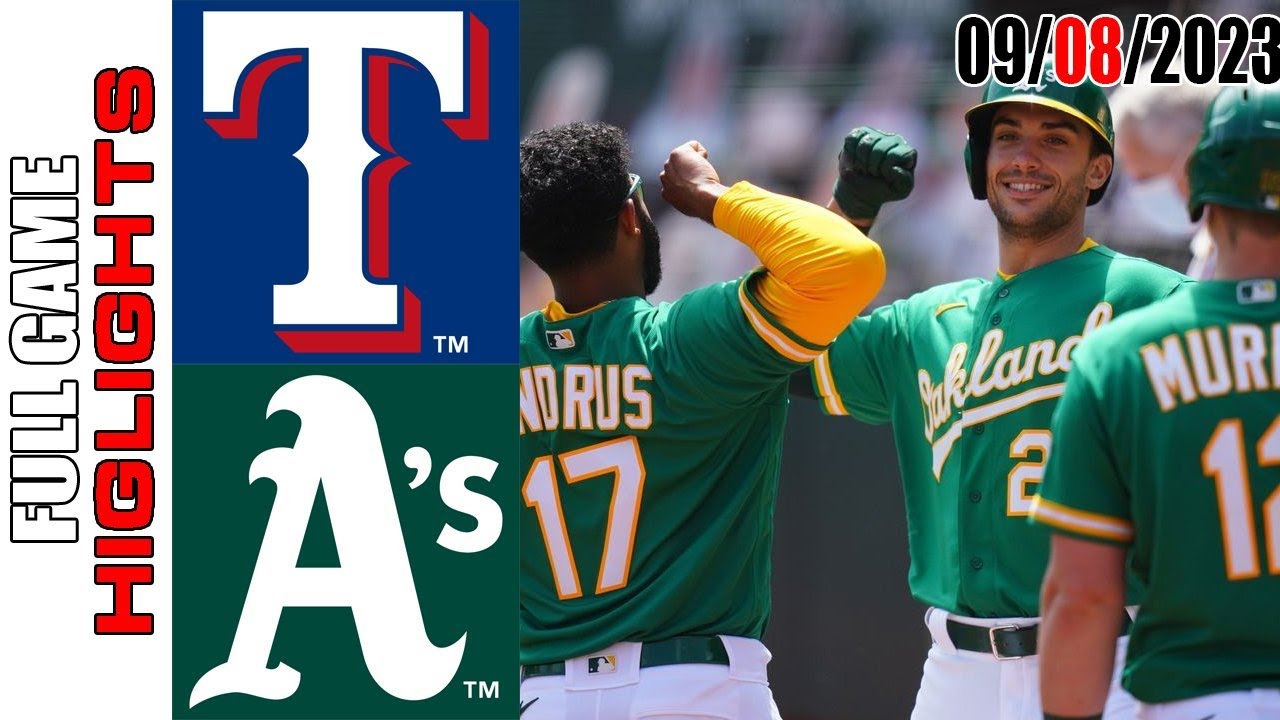 Oakland Athletics Vs Texas Rangers Full Game Highlights [today] September 08, 2023